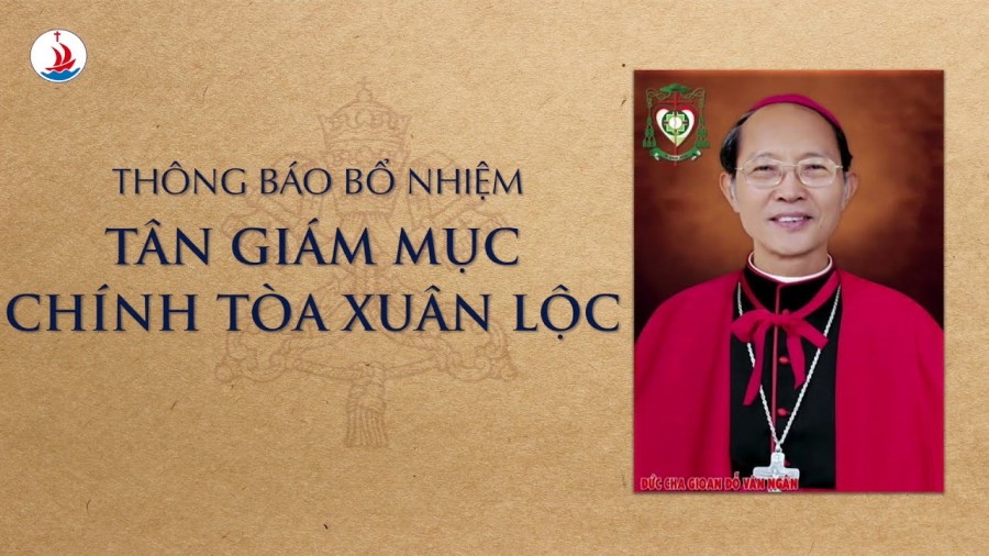 Tân Giám mục chính tòa Xuân Lộc