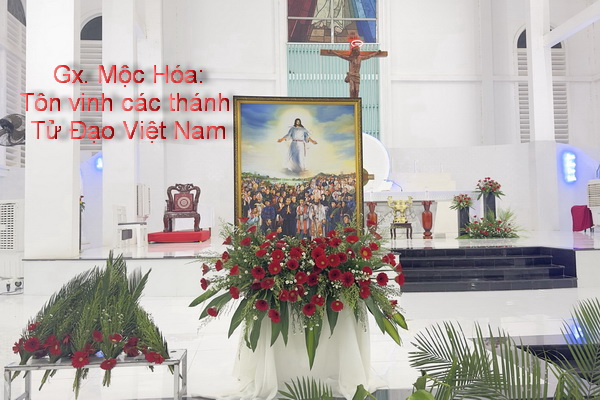 Gx. Mộc Hóa: Diễn nguyện mừng kính Các Thánh Tử Đạo Việt Nam
