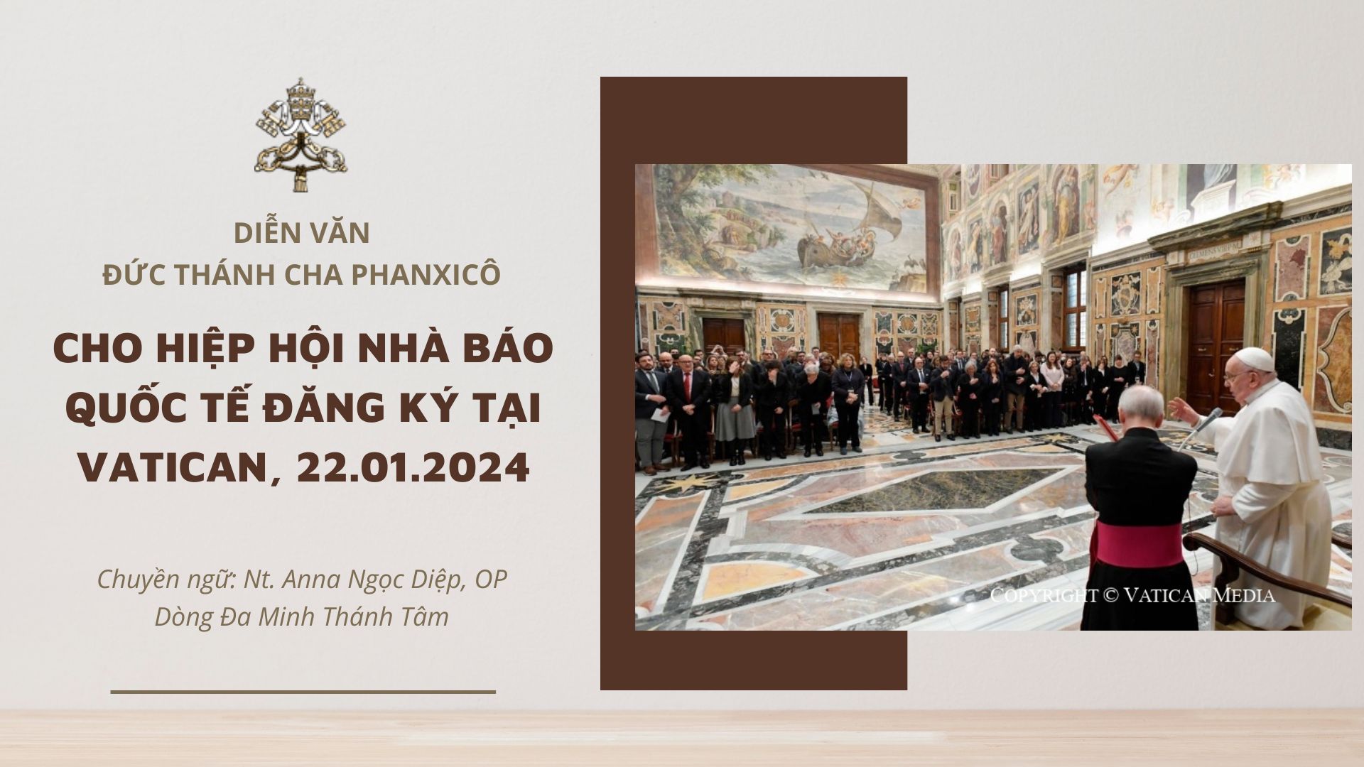 Diễn văn Đức Thánh Cha dành cho Hiệp hội Nhà báo Quốc tế hoạt động tại Vatican