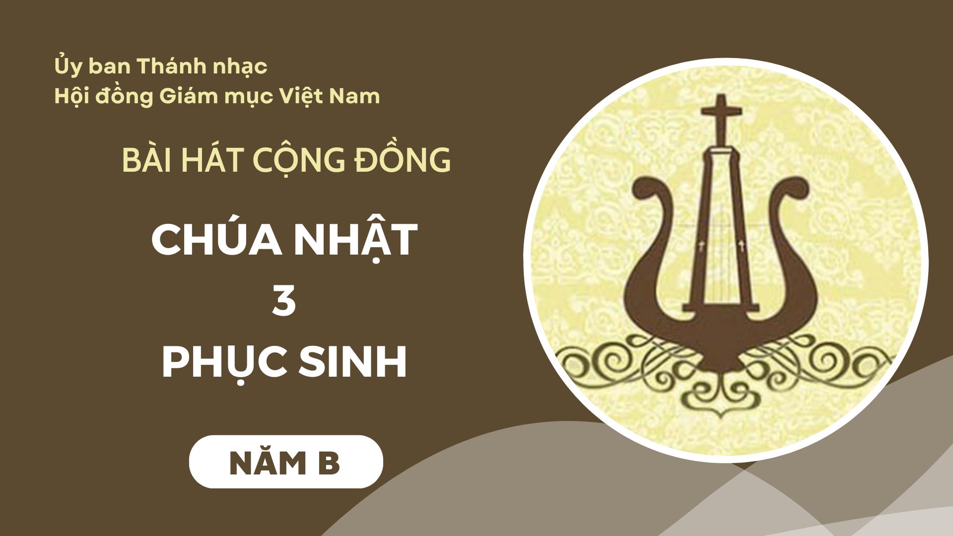 Bài hát cộng đồng Chúa Nhật III Phục Sinh