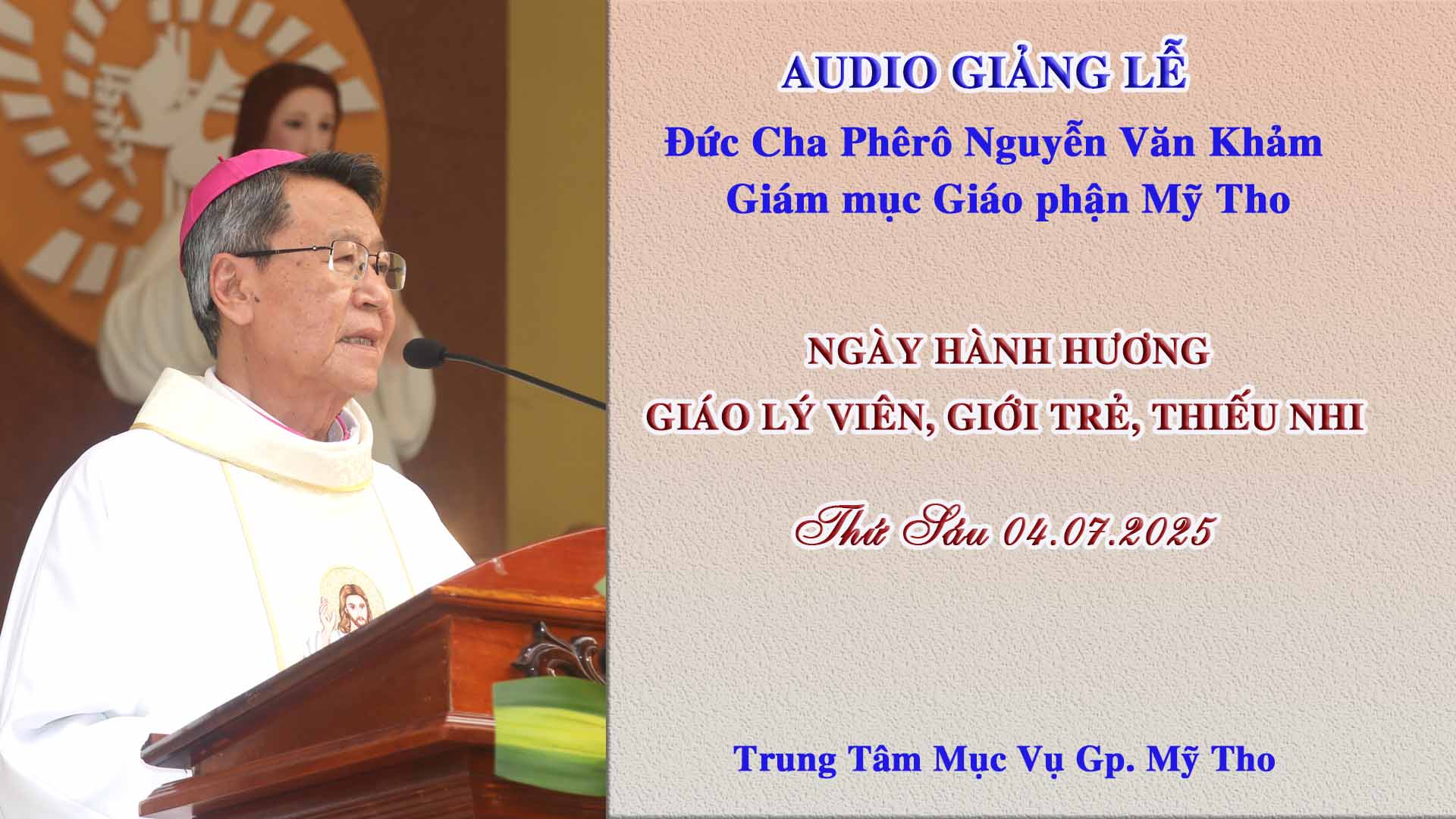 Đức Cha Phêrô giảng lễ ngày hành hương giáo lý viên, giới trẻ và thiếu nhi