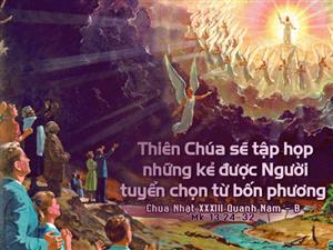 SUY NIỆM CHÚA NHẬT 33 THƯỜNG NIÊN năm B _Linh mục Trầm Phúc