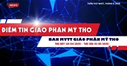 Điểm tin tuần _ MVTT Gp. Mỹ Tho (26/04 - 02/05/2025)