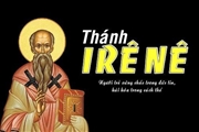 Thánh Irênê Thành Lyon: Thần học về Quy luật Chân Lý, Nhập Thể và Hiệp Nhất trong Đức Kitô