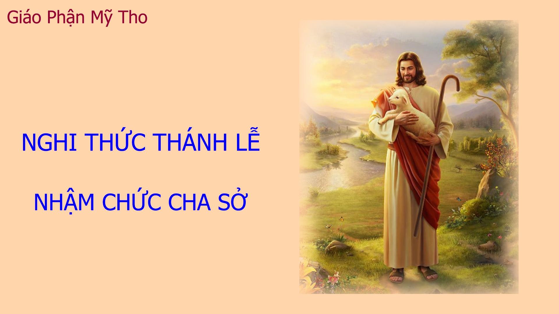 Nghi thức Thánh lễ nhậm chức Cha sở - Giáo phận Mỹ Tho