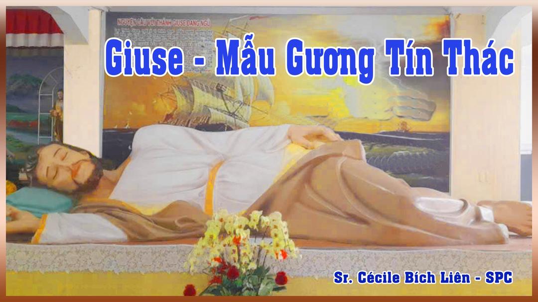 Giuse – Mẫu Gương Tín Thác