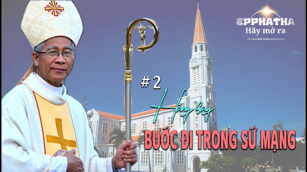 Epphata - Hãy mở ra - Tập 2: Hăng say bước đi trong sứ mạng