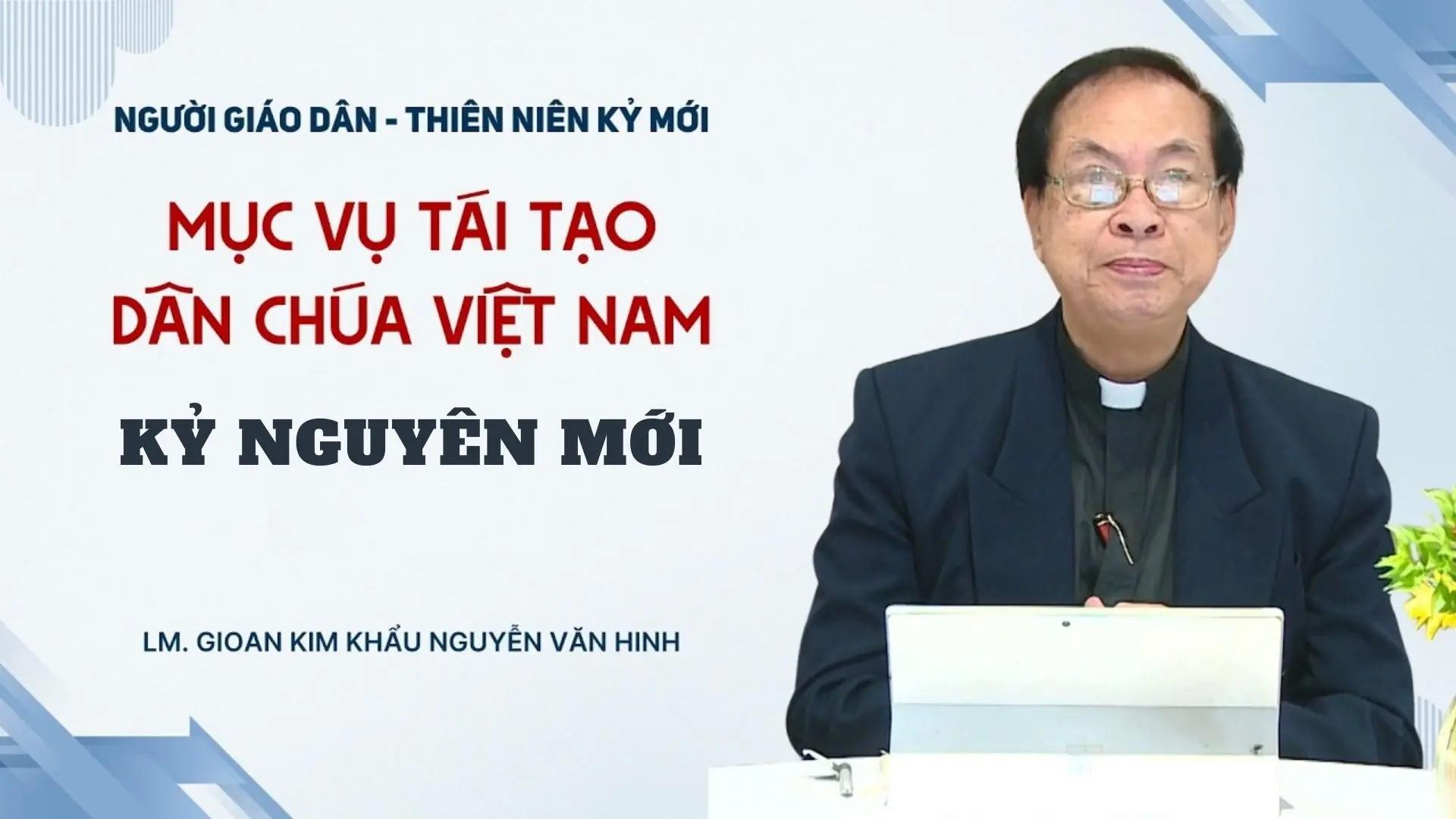 Mục vụ tái tạo Dân Chúa Việt Nam - Kỷ nguyên mới