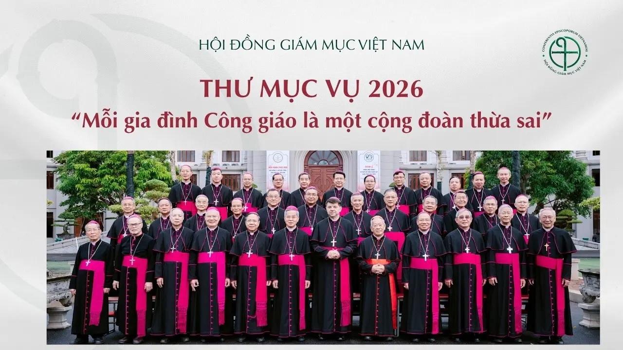 Thư mục vụ năm 2026 của Hội đồng Giám mục Việt Nam - Mỗi gia đình Công giáo là một cộng đoàn thừa sai