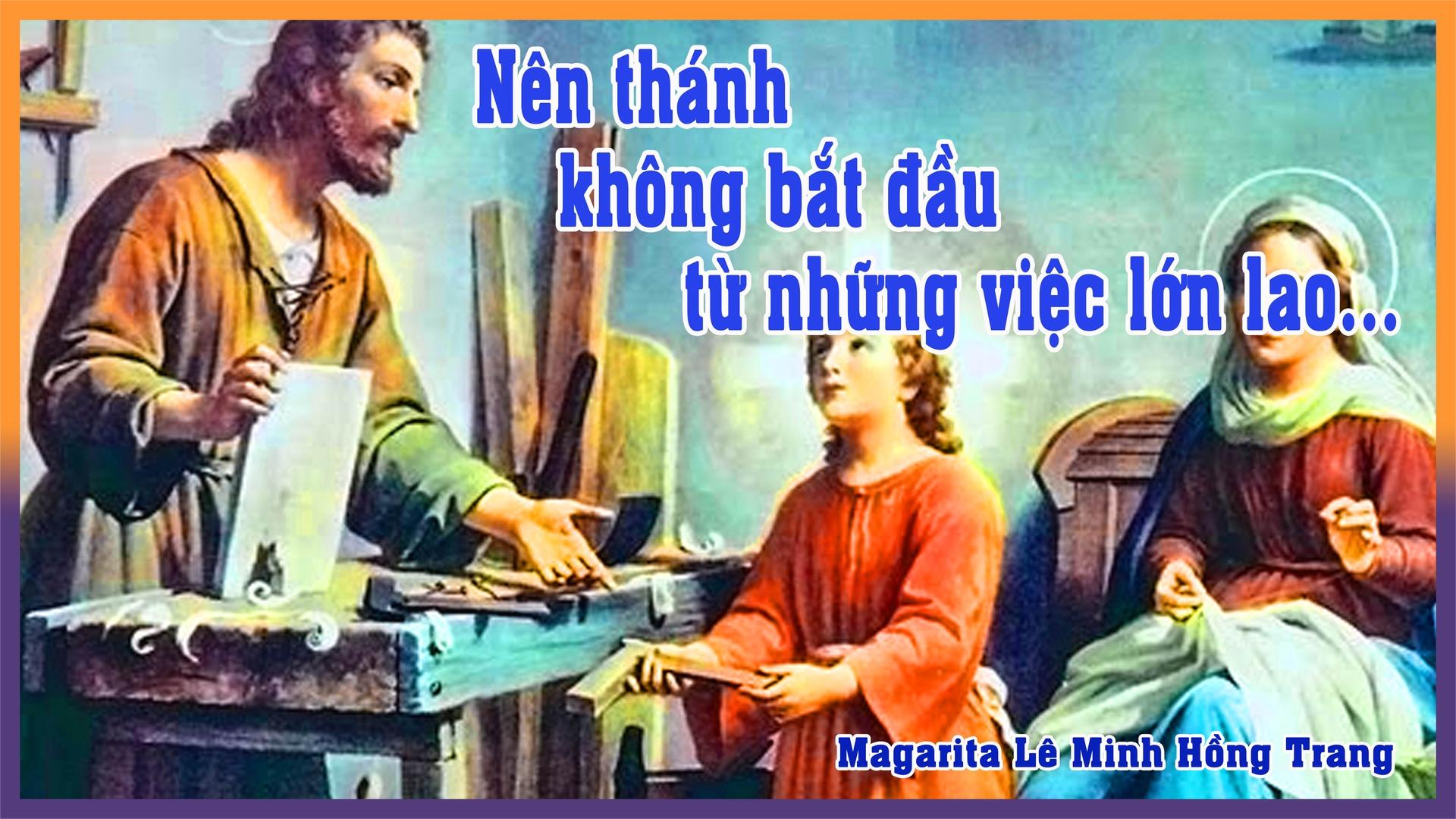 Nên thánh không bắt đầu từ những việc lớn lao ...