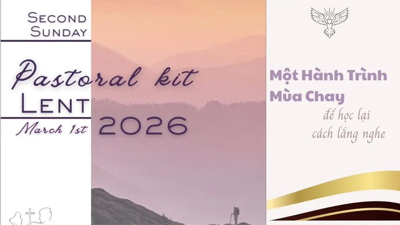 Tài liệu mục vụ giúp sống mùa Chay 2026 của Bộ Phát triển Con người Toàn diện - Tuần 2